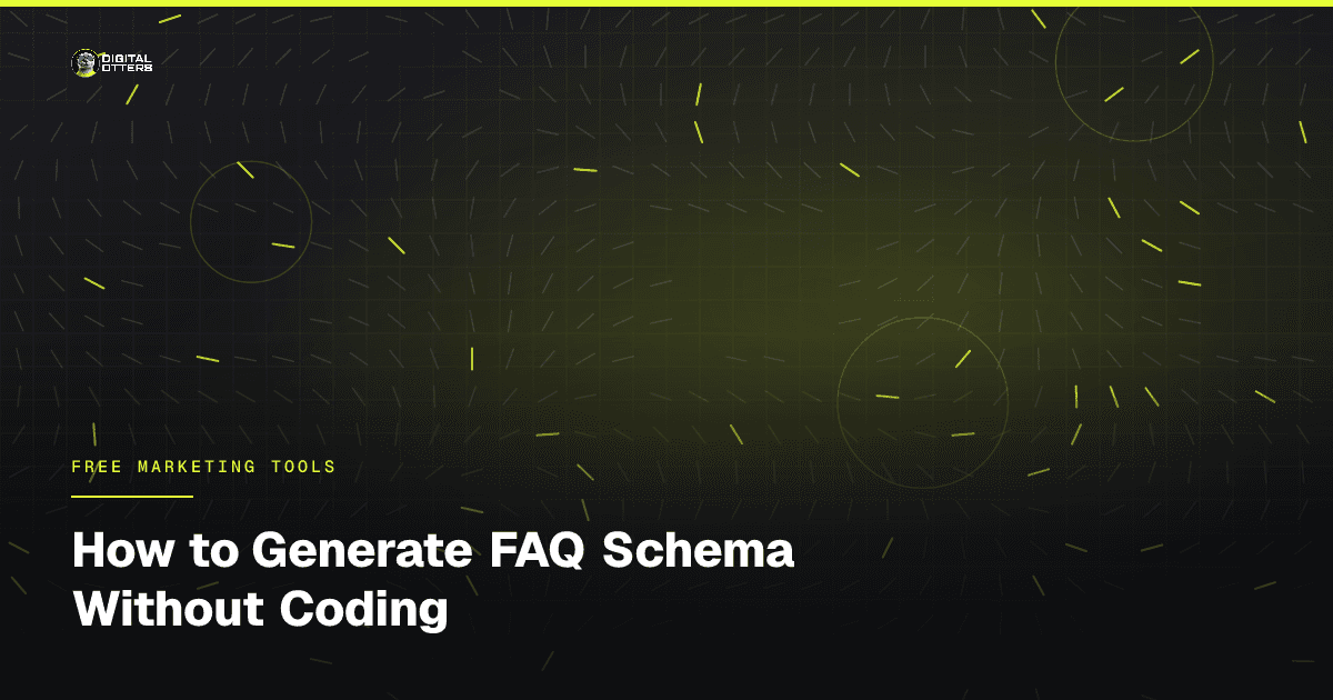 How to Generate FAQ Schema Without Coding - Digital Otters